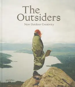 USED-The Outsiders: The New Outdoor Creativity (Hardcover)