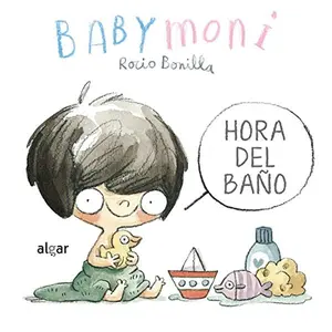 USED Book - Babymoni. Hora del baño by Rocio Bonilla (Hardcover)