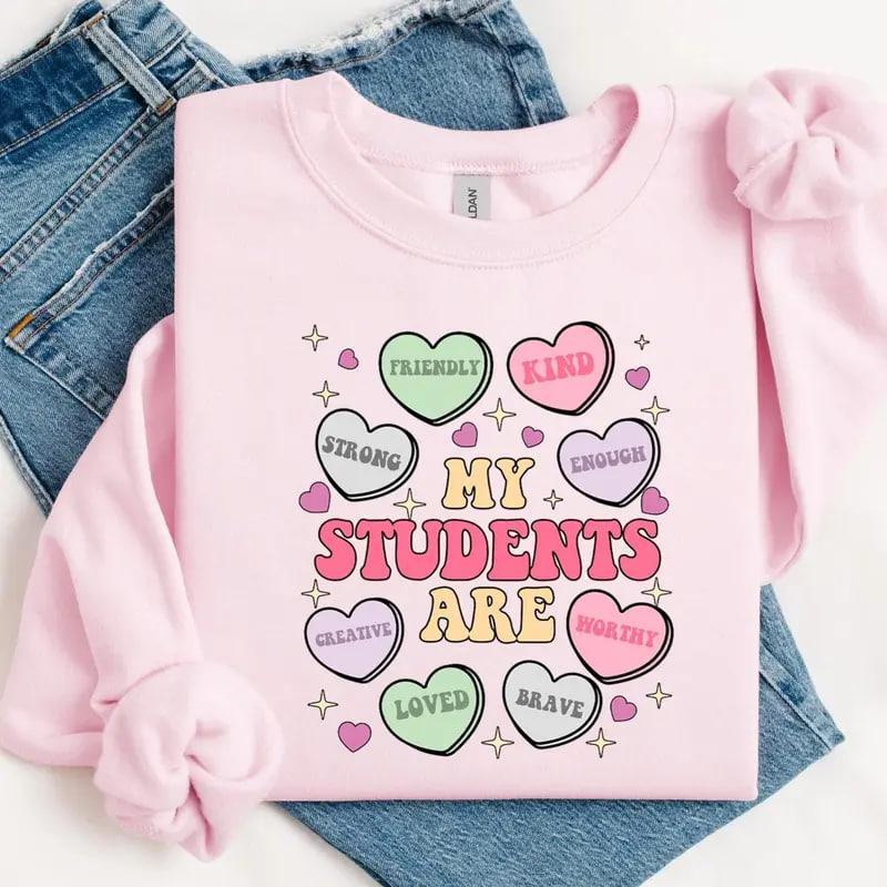 My Students Are My Valentines Sweatshirt T-Shirt, Valentine Teacher Gift, Teacher Hearts Valentine’s Day Sweatshirt, Loved Teacher Sweater