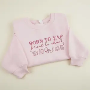 (Ship from US) Born To Yap Forced To Chart Nurse Embroidered Sweatshirt RN Medical Crewneck Funny Gift For Nurse Doctor CNA, Gift For Her Womenswear