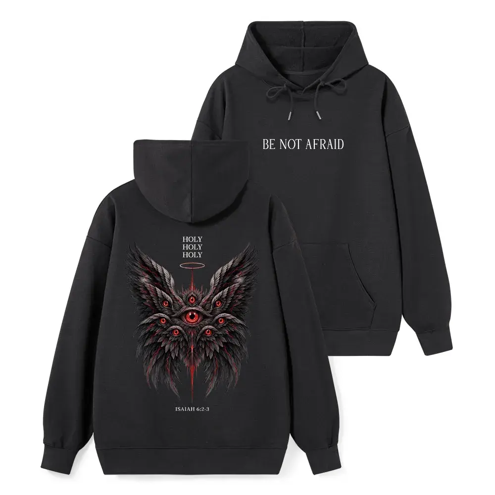 Women's Be Not Afraid Seraphim Pullover Hoodie, Isaiah 6:2-3 Bible Verse, Double-Sided Print, Dark Grunge Gothic Aesthetic, Casual All-Season Religious Tops for Women, Loose Sweatshirt Halloween Gift