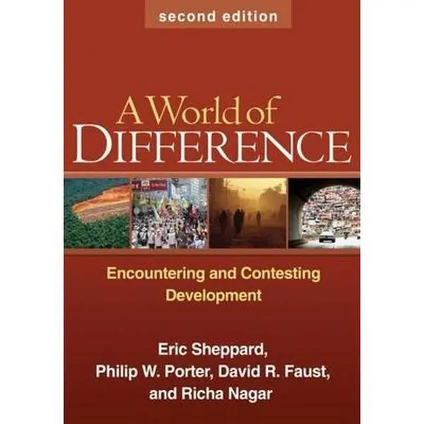 USED-A World of Difference: Encountering and Contesting Development by Sheppard, Eric (Paperback)