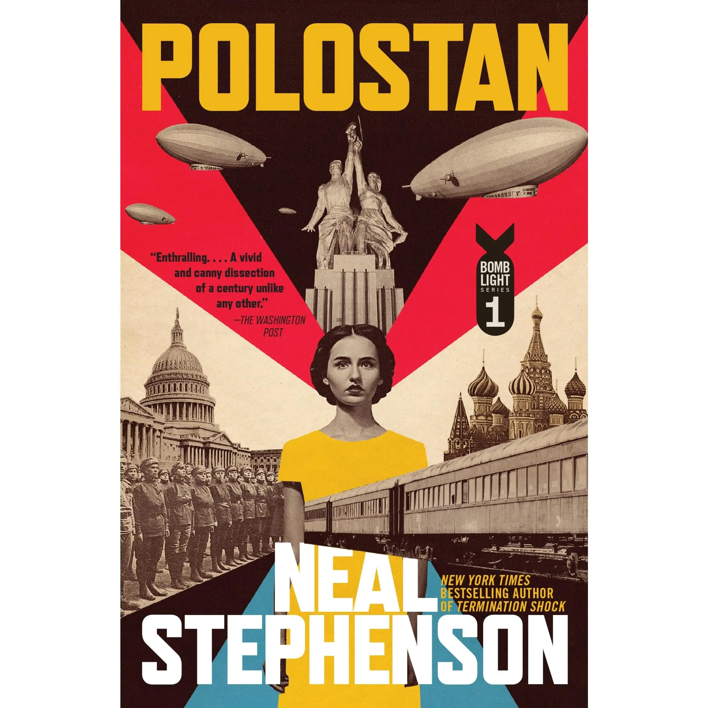 Polostan: Volume One of Bomb Light (Bomb Light: Volume Number 1) by Neal Stephenson [Paperback Book]