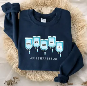 ICU Nurse Shirt, Levo, Neo, Vaso, Epi, Jesus Christ Fifth Pressor, Critical Care Nurse Crewneck, Fall Winter Fashion For Women, Thank You Gifts For Nurses