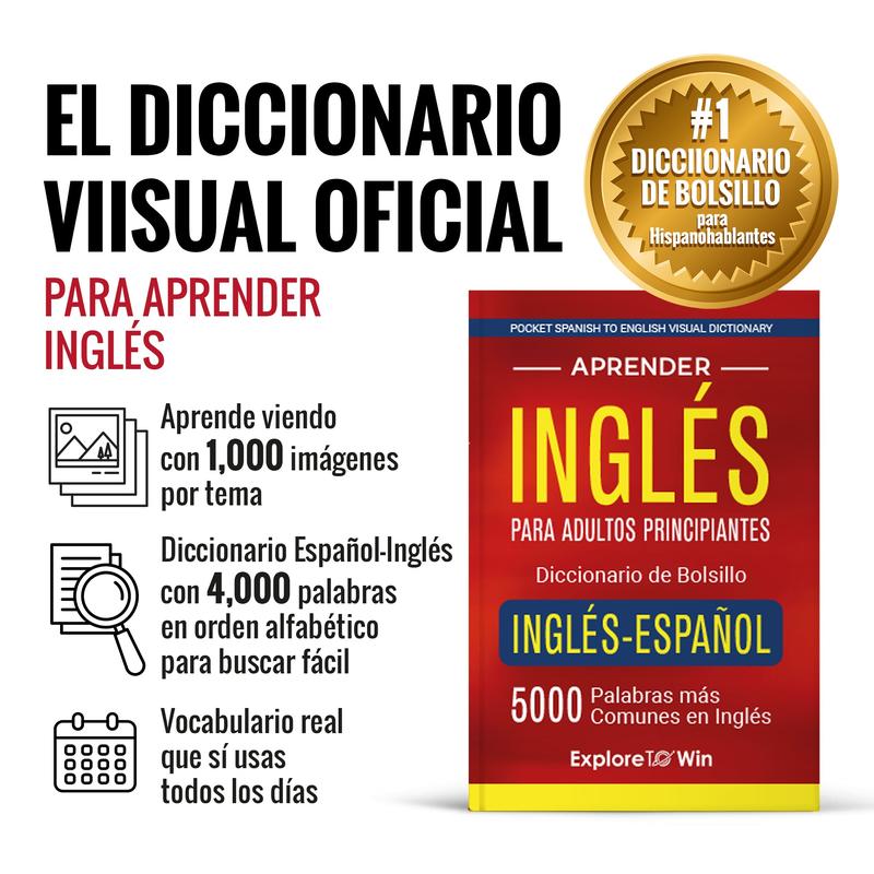 Aprender inglés para adultos principiantes – Diccionario de bolsillo inglés-español: 5000 palabras más comunes en inglés (Pocket Spanish to English Visual Dictionary)