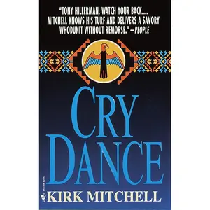 USED-Cry Dance: A Novel of Suspense by Mitchell, Kirk (Mass Market Paperback)