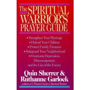 USED Book - A Woman's Guide to Spiritual Warfare & the Spiritual Warrior's Prayer Guide by Quin Sherrer (Hardcover) - english