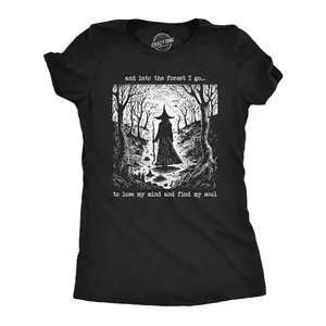 Womens and Into The Forest I Go to Lose My Mind and Find My Soul T Shirt Funny Creepy Witch Tee for Ladies Funny Womens T Shirts Cute Vintage Fashion Casual Ladies T-Shirt Gift Funny mental health Top Women's Black -