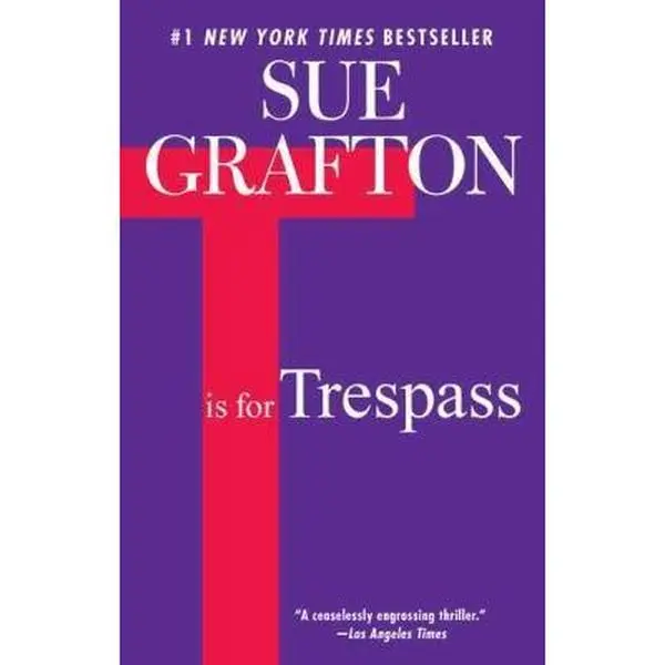 USED Book - T Is for Trespass: A Kinsey Millhone Novel by Grafton, Sue (Paperback) - english