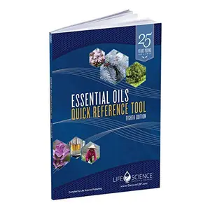 USED-Essential Oils Quick Reference Tool 8th Edition (2019) Full-Color by Life Science Publishing (Paperback)