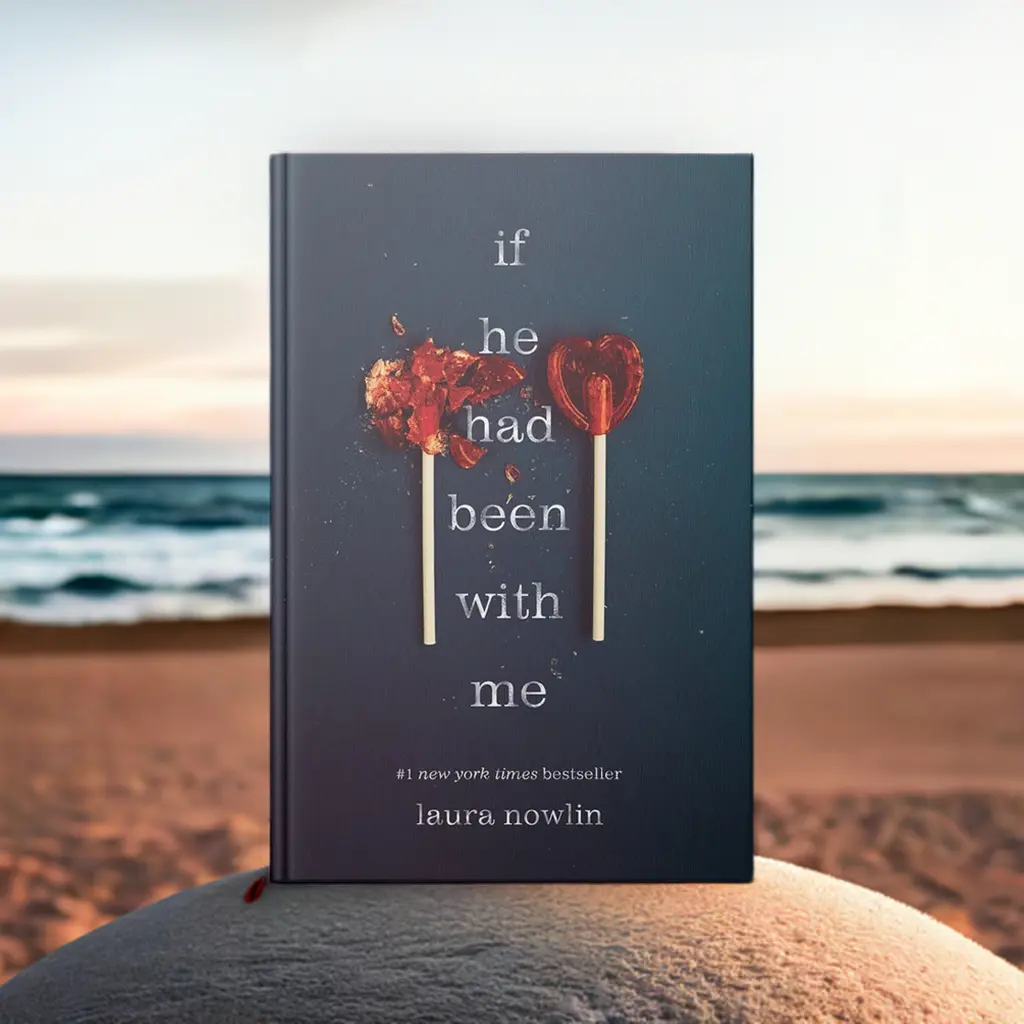 If He Had Been with Me by Laura Nowlin (Paperback) | A Romance Novel | A Book Lover Pick