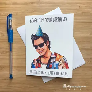 Funny 'Alrighty then' Birthday Card, Happy Birthday Greeting Cards, 90s Funny Pop Culture Cards, Jim Carrey, Funny Handmade Cards