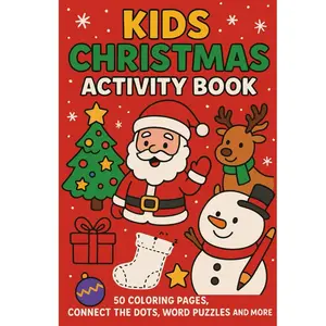 Kids Christmas Activity Book: 50 Fun Holiday Pages for Ages 4–8 (Kids Activity Books) Paperback – October 31, 2025