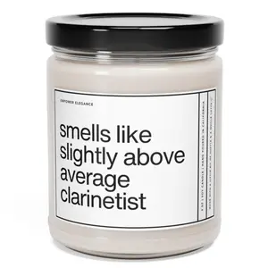 Clarinetist Gift - 9oz Scented Soy Wax Candle with "Smells Like Clarinetist" Aroma Candle for Music Lovers and Musicians