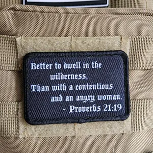 proverbs 21:19 better to dwell in the wilderness than with a contentious and angry woman removable patch 2"x3" morale patch with hook and loop backing bible verse