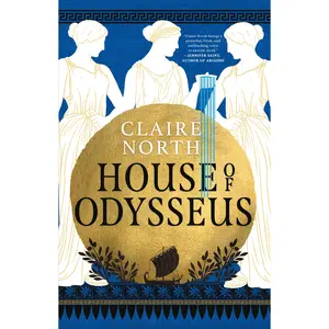 House of Odysseus by Claire North [Hardcover Book]
