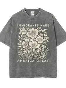 Unisex Oversize Anti-ICE Washed Batik Cotton T-Shirt, "Immigrants Make America Great" Print, Super Soft Pre-Shrunk Streetwear Menswear Top