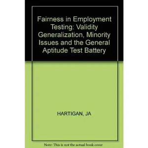 USED Book - Fairness in employment testing: Validity generalization, minority issues, and the General Aptitude Test Battery by Committee on the General Aptitude Test Battery Sta (Paperback) - english