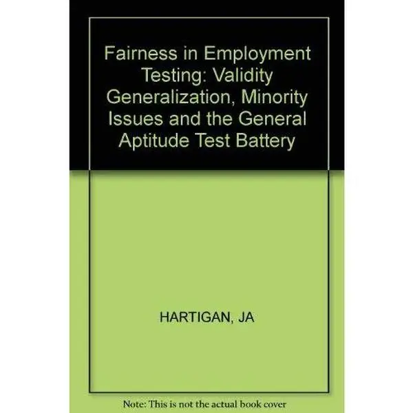 USED Book - Fairness in employment testing: Validity generalization, minority issues, and the General Aptitude Test Battery by Committee on the General Aptitude Test Battery Sta (Paperback) - english