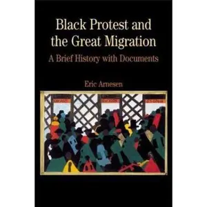 USED Book - Black Protest and the Great Migration: A Brief History with Documents by Arnesen, Eric (Paperback) - english