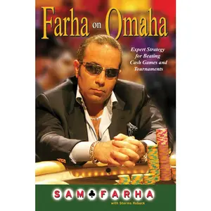 USED-Farha on Omaha: Expert Strategy for Beating Cash Games and Tournaments by Farha, Sam (Paperback)