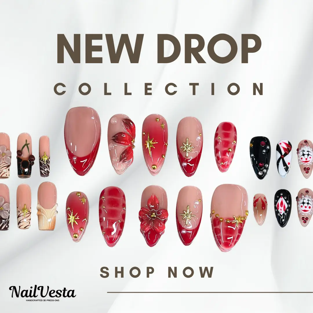 NailVesta NEW DROP COLLECTION – 100% Handcrafted 3D Press-On Nails | Reusable, Long-Lasting, Salon-Quality
