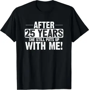 Casual Cotton shortsleeve tees 25th Anniversary 25 Years Marriage Husband Gift T-Shirt