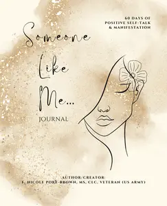 F Nicole Porres Someone Like Me Journal 60 Days of Positive Self Talk & Manifestation Non Customized Daily Affirmations Self Care Reflection Pages for Personal Growth