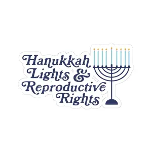 Hanukkah Lights & Reproductive Rights Kiss Cut Sticker, Pro-Choice Hanukkah Gift, Women's Rights Sticker, Feminist Decor, Right to Choose