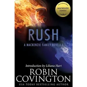 USED-Rush: A MacKenzie Family Novella by Covington, Robin (Paperback)