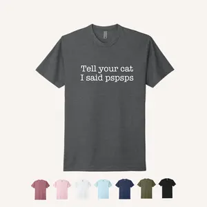 Tell Your Cat T-Shirt