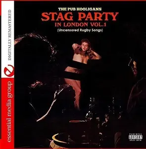 Pub Hooligans - Stag Party In London - Uncensored Rugby Songs Vol. 1 (Digitally Remastered)  [COMPACT DISC - CD] Rmst