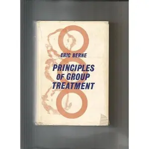 USED-Principles of Group Treatment by Eric Berne (Hardcover)