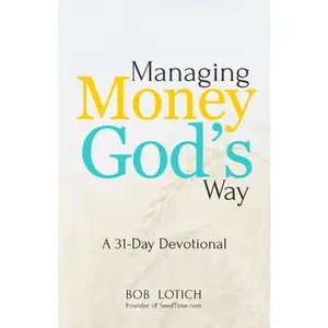 Managing Money God's Way: A 31-Day Devotional
