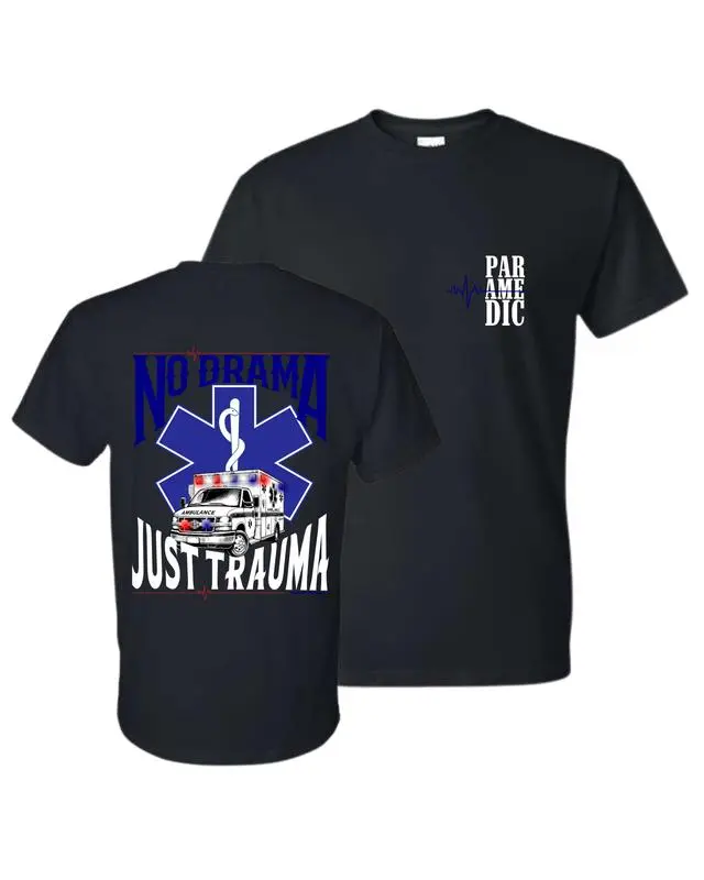 Paramedic No Drama Just Trauma T-Shirt – Ambulance and Star of Life Graphic Tee, First Responder EMT Pride Shirt, Emergency Medical Service Apparel for Men