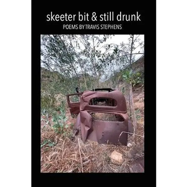 USED-skeeter bit & still drunk by Stephens, Travis (Paperback)