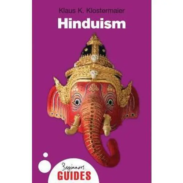 USED Book - Hinduism: A Beginner's Guide by Klostermaier, Klaus K. (Paperback) - english