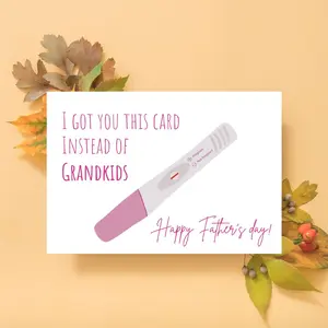 I Got You This Card Instead Of Grandkids, Funny Father's Day Card, Rude Dad Day Greeting, Hilarious Dad Gift, Humorous Father's Day Gift