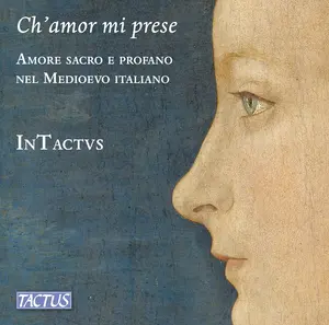 InTactvs - Ch’amor mi prese  [COMPACT DISC - CD]