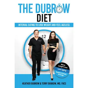 USED Book - The Dubrow Diet: Interval Eating to Lose Weight and Feel Ageless by Dubrow, Heather (Hardcover) - english