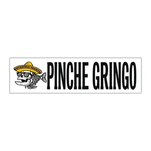 Pinche Gringo Bumper Sticker