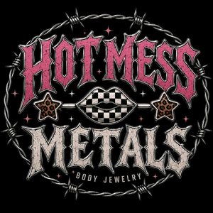 Hot Mess Metals
