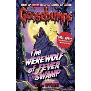 USED-The Werewolf of Fever Swamp (Goosebumps) by R.L. Stine (Paperback)