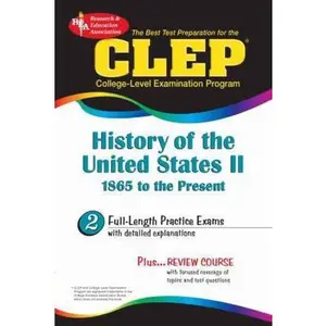 USED-CLEP History of the United States II, 1865 to the present (REA) - The Best Test Prep for the CLEP (Test Preps) by Lynn Marlowe Ph.D. (Paperback)