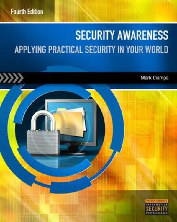 USED-Security Awareness: Applying Practical Security in Your World by Mark Ciampa (Paperback)