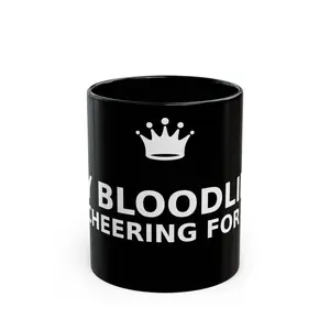 My Bloodline is Cheering for Me - Classic Bold Black Mug