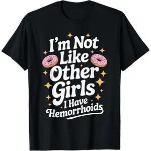 Embarrassing Shirt Hemorrhoids Inappropriate Adult Humor T-Shirt Menswear Top Black Round Neck Shortsleeve Crewneck