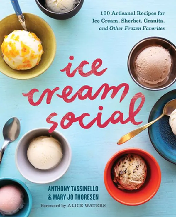 USED Book - Ice Cream Social: 100 Artisanal Recipes for Ice Cream, Sherbet, Granita, and Other Frozen Favorites by Tassinello, Anthony (Paperback) - english
