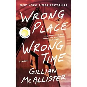 Wrong Place Wrong Time -- Gillian McAllister - Mass Market Paperbound