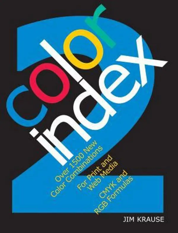 USED Book - Color Index 2: Over 1500 New Color Combinations. For Print and Web Media. CMYK and RGB Formulas. by Jim Krause (Paperback) - english